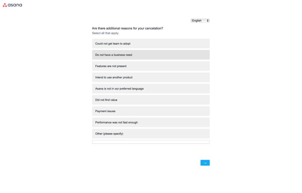 Asana's survey-like question asking the user if there are "any additional reasons for your cancellation?"